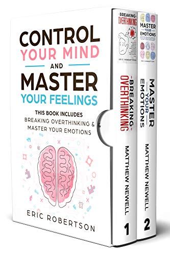Control your mind and master your feelings. Things To Know About Control your mind and master your feelings. 